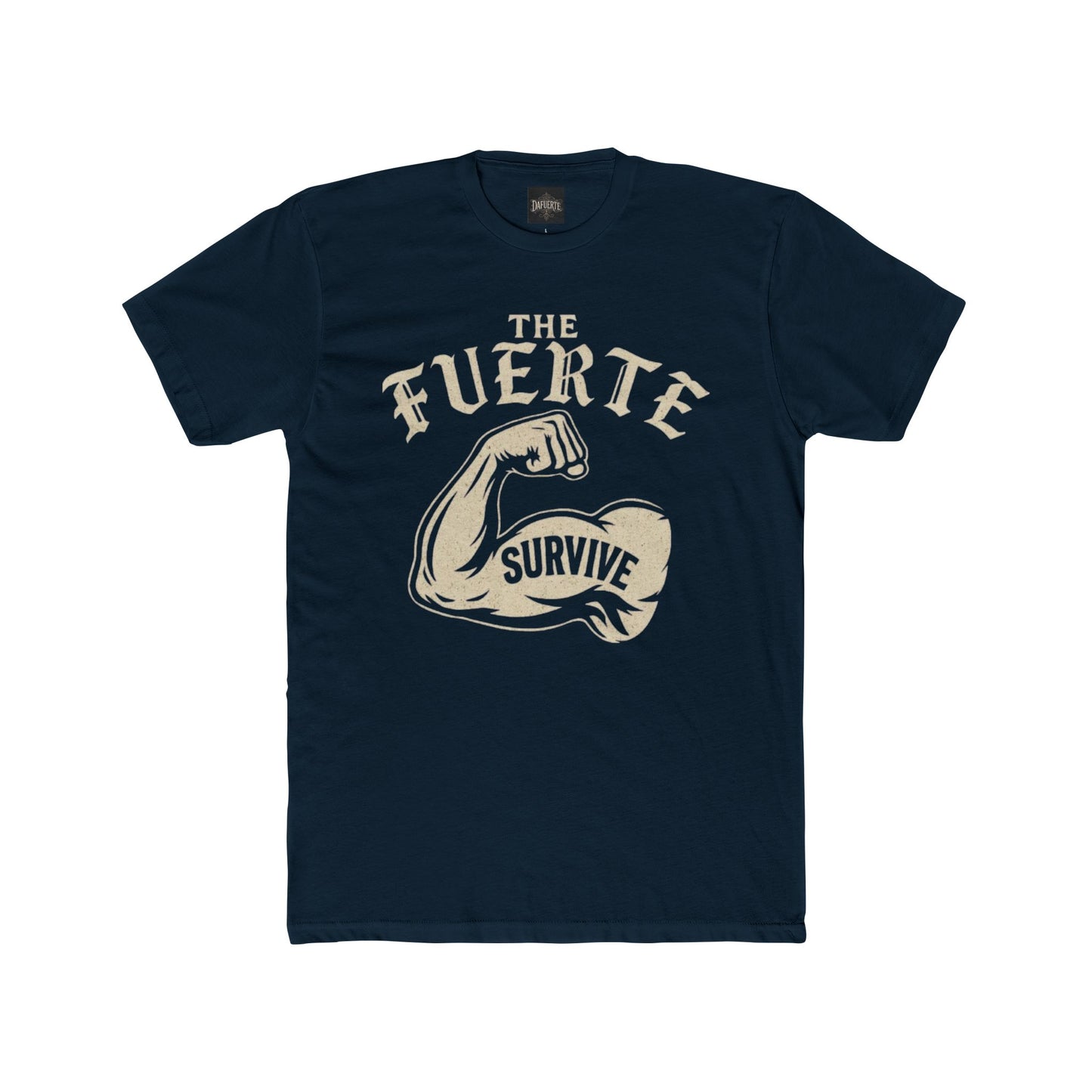 The Fuerte Survive Unisex Cotton Crew Tee - Strength Inspired Graphic T-Shirt