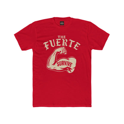 The Fuerte Survive Unisex Cotton Crew Tee - Strength Inspired Graphic T-Shirt