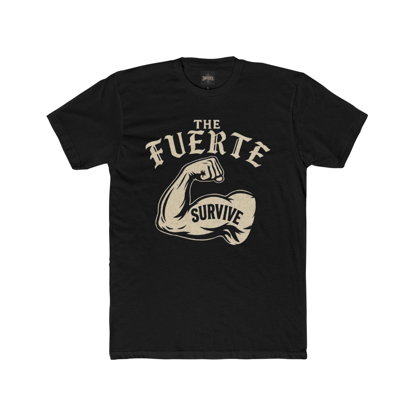 The Fuerte Survive Unisex Cotton Crew Tee - Strength Inspired Graphic T-Shirt